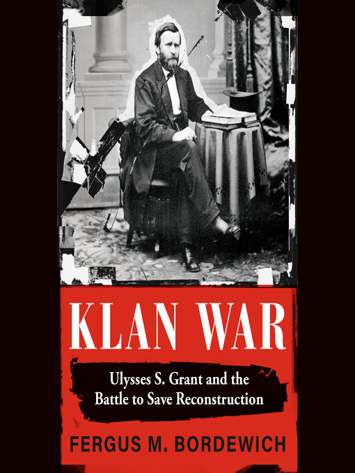 Title details for Klan War by Fergus M. Bordewich - Available